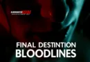 final destination bloodlines