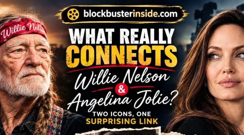 Willie Nelson and Angelina Jolie